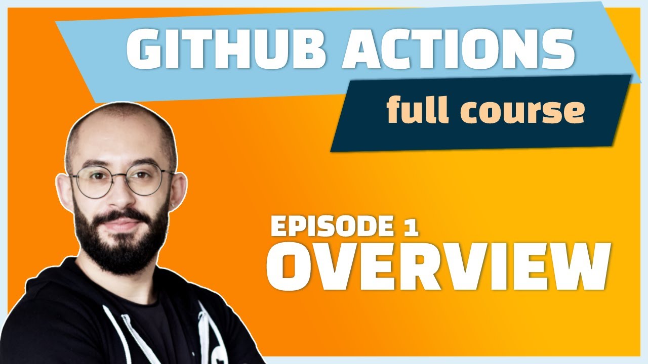 Course artwork for GitHub Actions: The Full Course